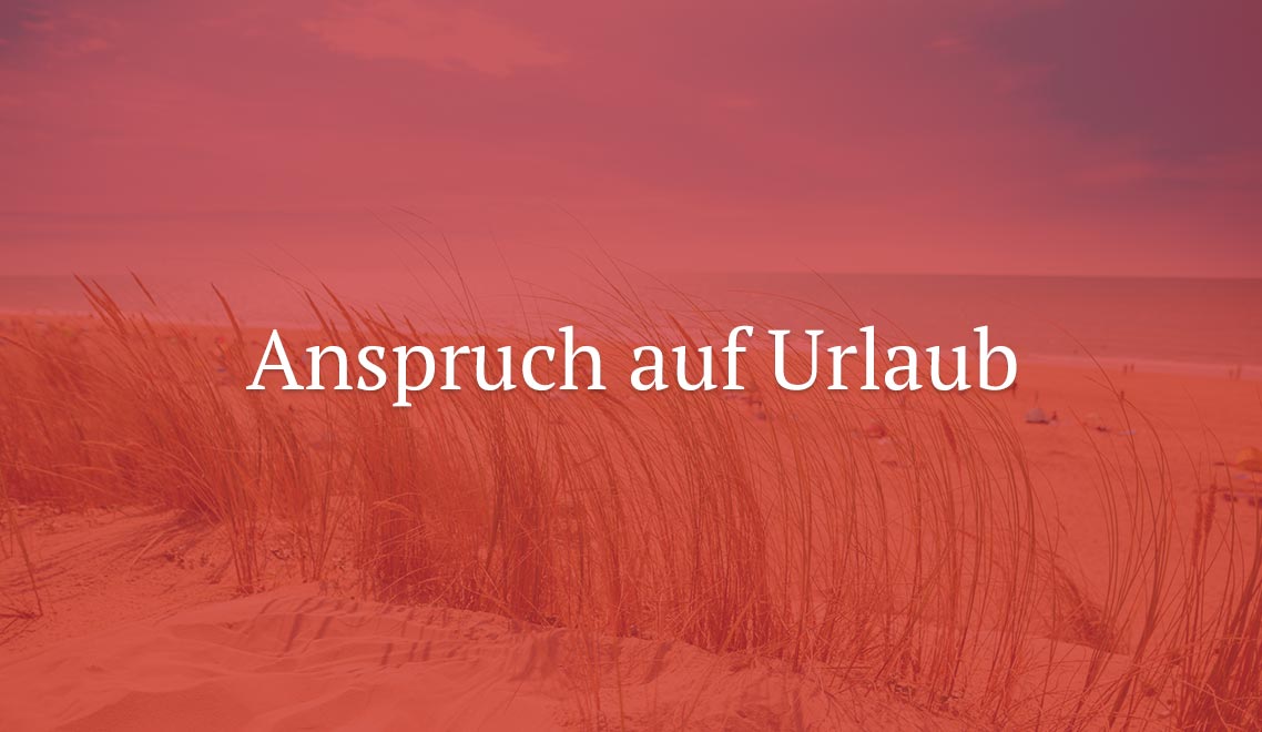 EuGH: Seinen Anspruch auf Urlaub verliert man nicht so schnell.