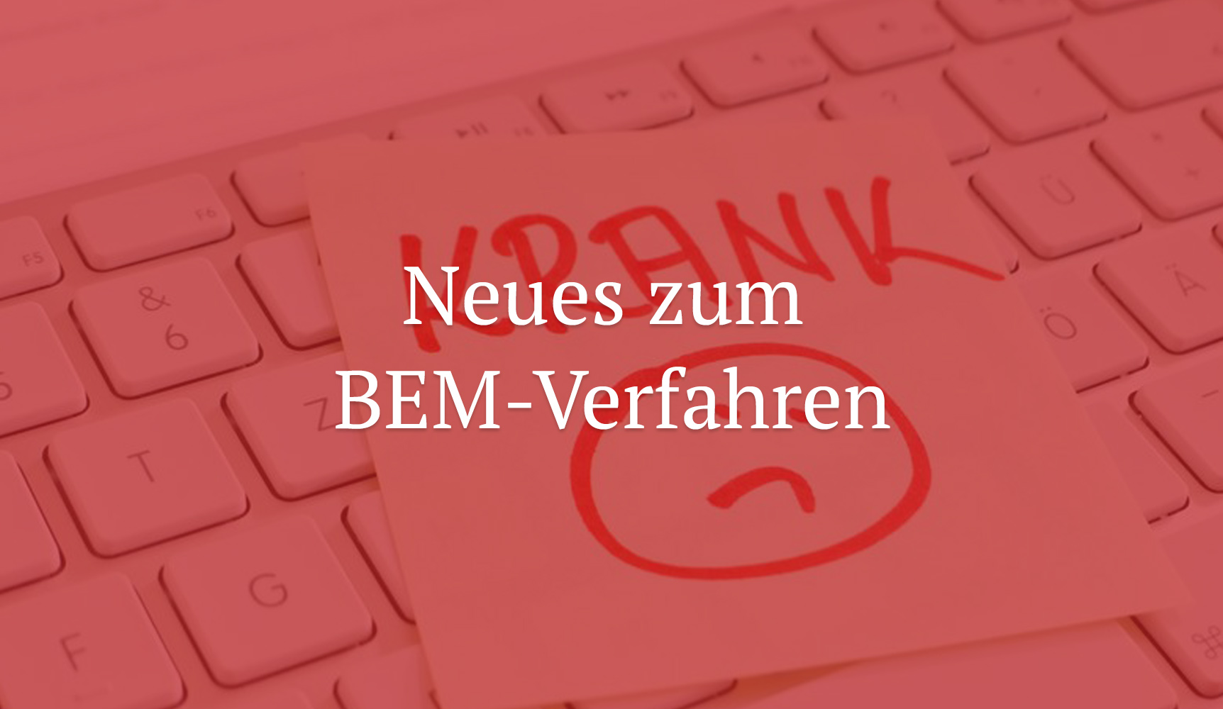 Neues zum BEM-Verfahren