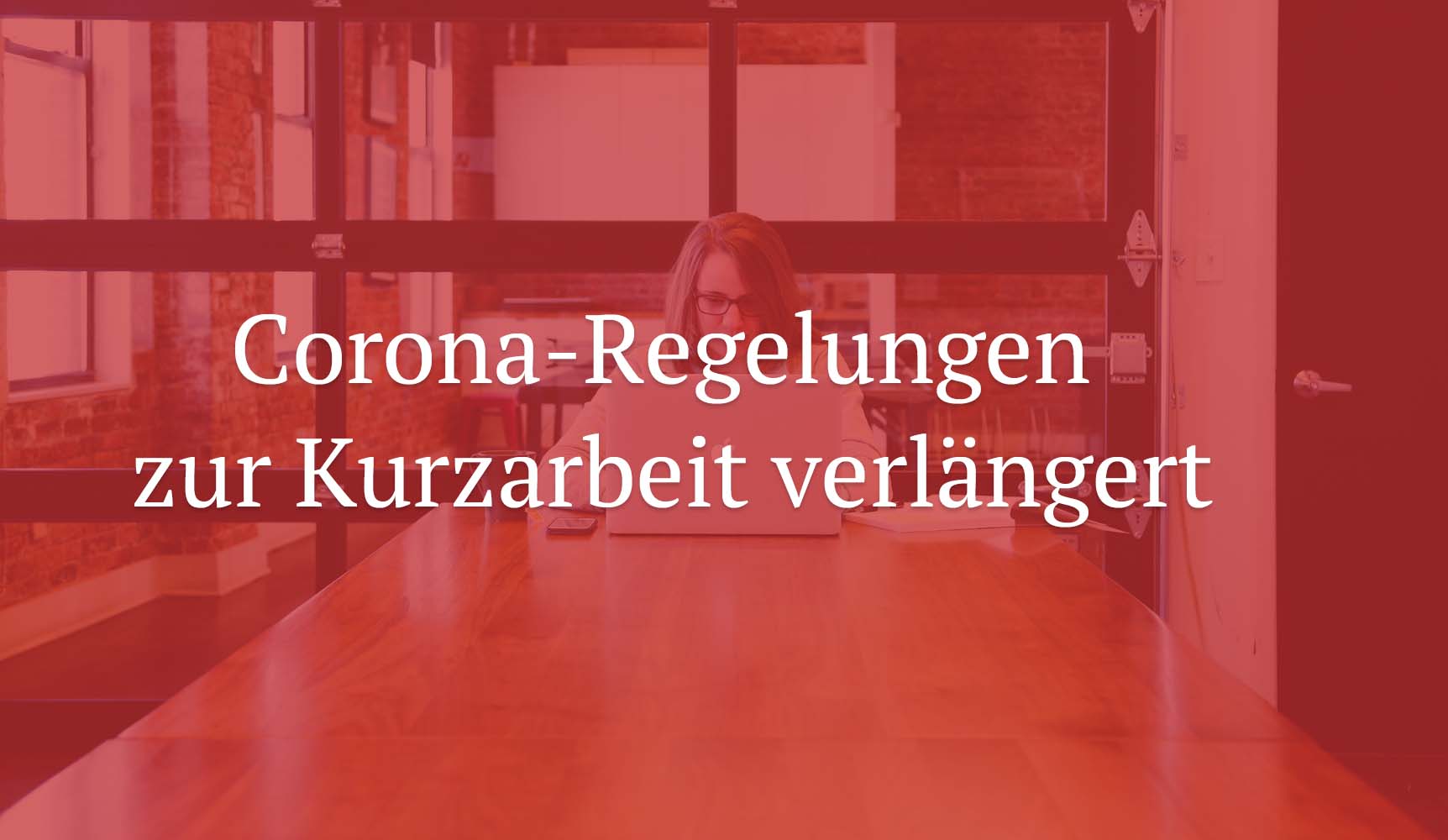 Corona-Regelungen zur Kurzarbeit verlängert